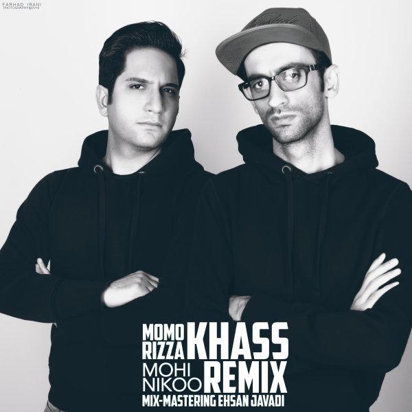 MoMoRizza Momorizza Khass (Mohi Nikoo Remix)