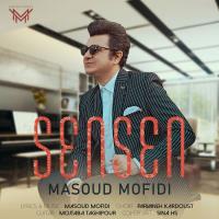 Masoud Mofidi Sen Sen