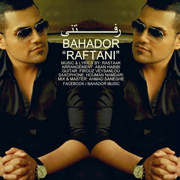 Bahador Raftani