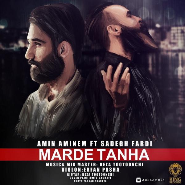 Amin Aminem Marde Tanha (Ft Sadegh Fardi)