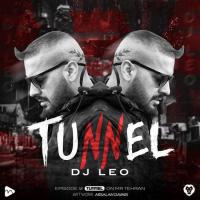 DJ Leo Tunnel Episode 12