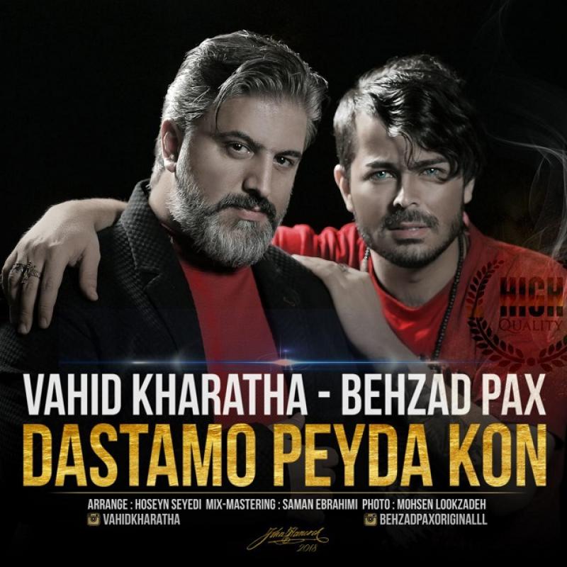 Behzad Pax & Vahid Kharatha Dastamo Peyda Kon