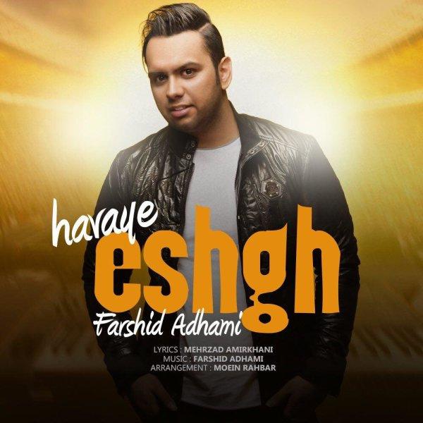 Farshid Adhami Havaye Eshgh