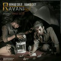 Ahmad Solo and Hamed Sky Ravani