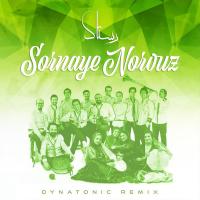 Rastak Group Sornaye Norouz (Dynatonic Remix)