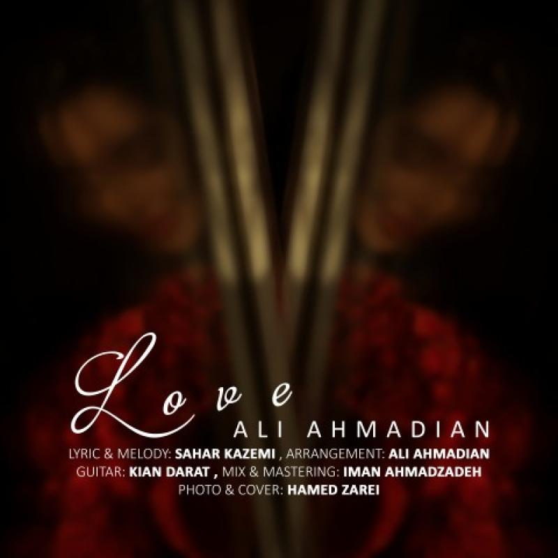 Ali Ahmadian Love