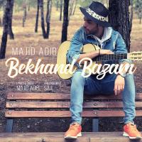 Majid Adib Bekhand Bazam