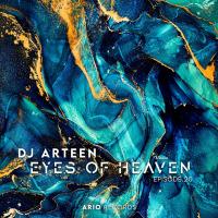 DJ Arteen Eyes Of Heaven EP20