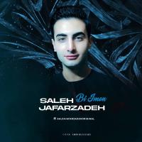 Saleh Jafarzadeh Bi Imon