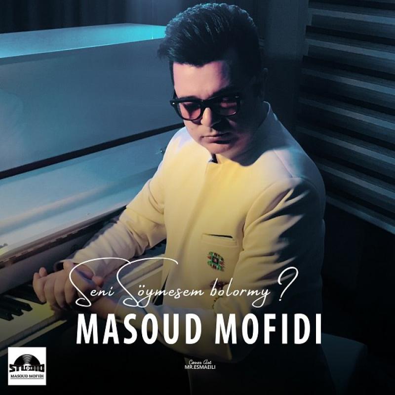 Masoud Mofidi Seni Soymesem Bolormy