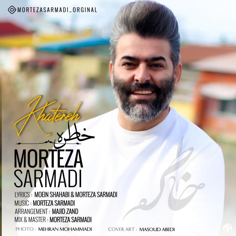 Morteza Sarmadi Khatereh