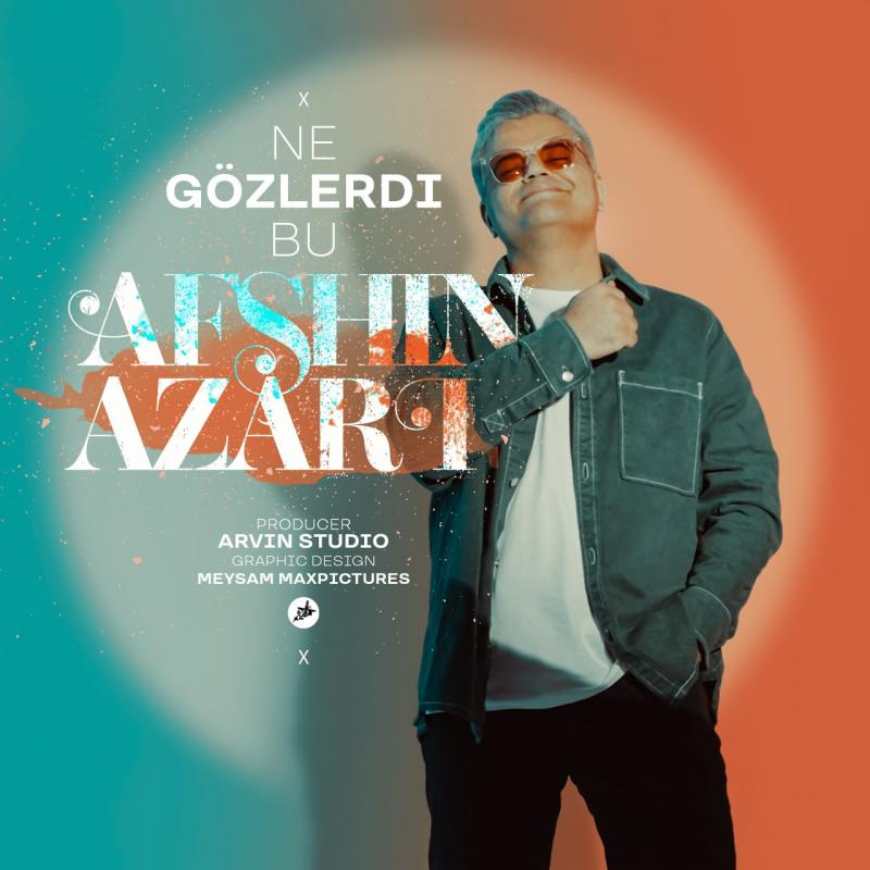 Afshin Azari Ne Gozlerdi Bu