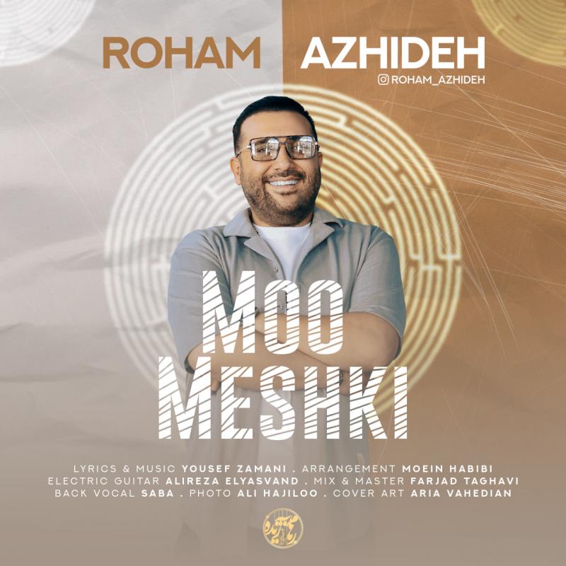 Roham Azhideh Moo Meshki