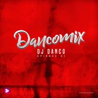 Dj Danco Dancomix Episode 01