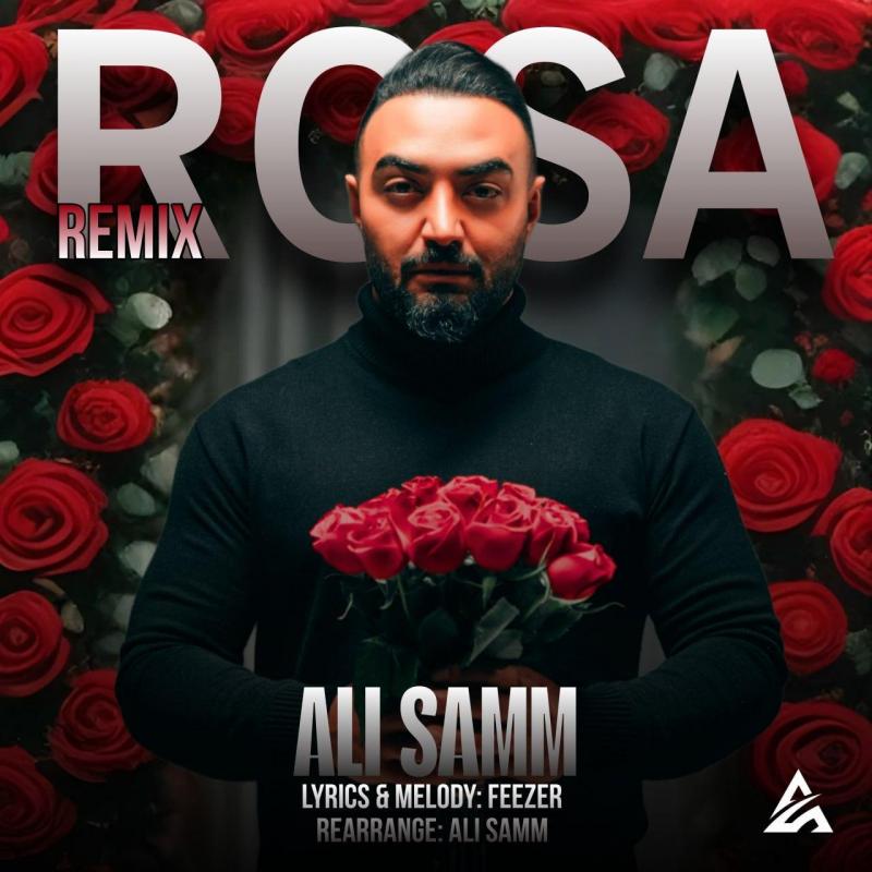 Ali Samm Rosa (Remix)