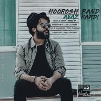 Hoorosh Band Avaz Kardi