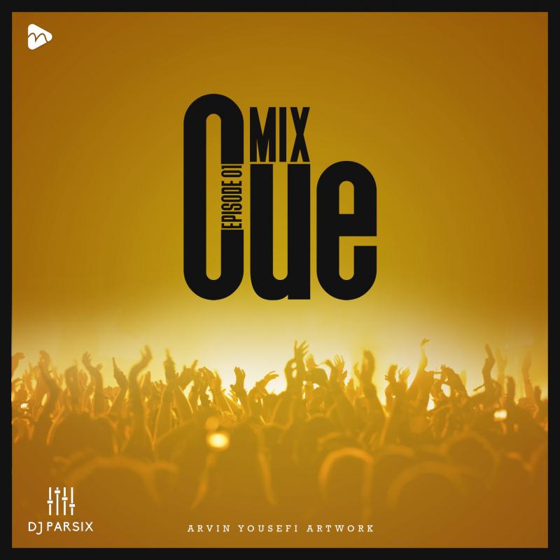 DJ Parsix Cue Mix Episode 01