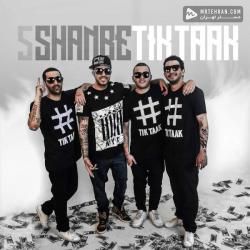 Tik Taak 5shanbe (Video Version)