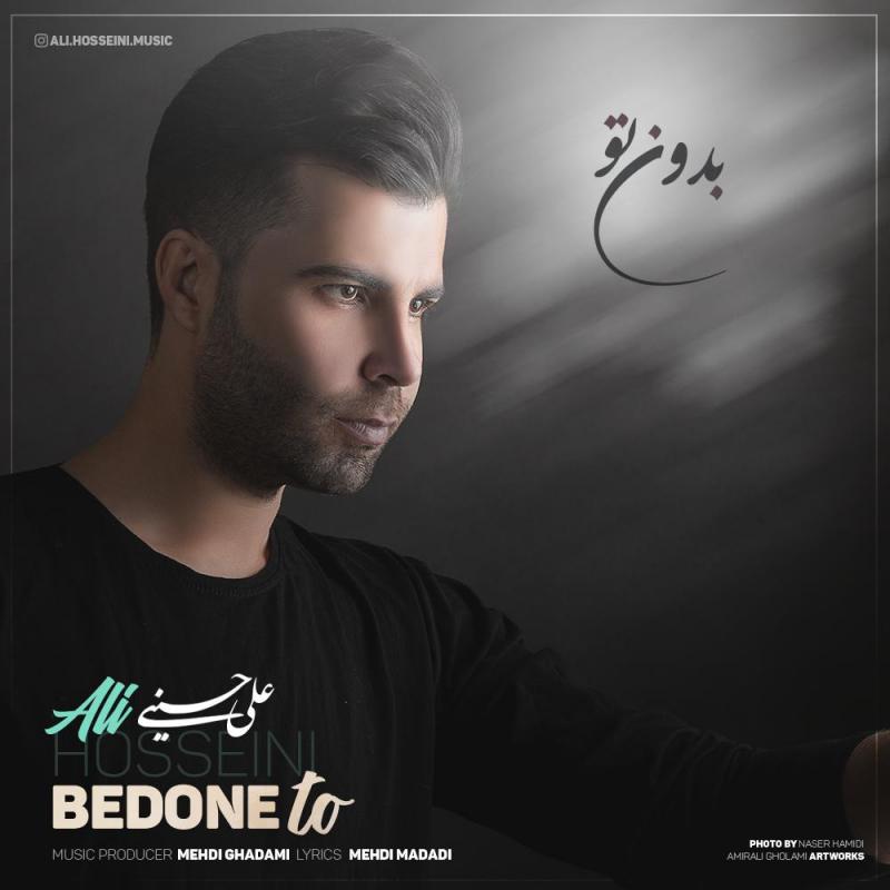 Ali Hosseini Bedone To