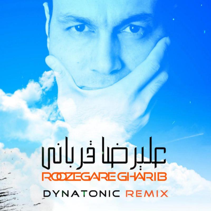 Alireza Ghorbani Roozegare Gharib (Dynatonic Remix)