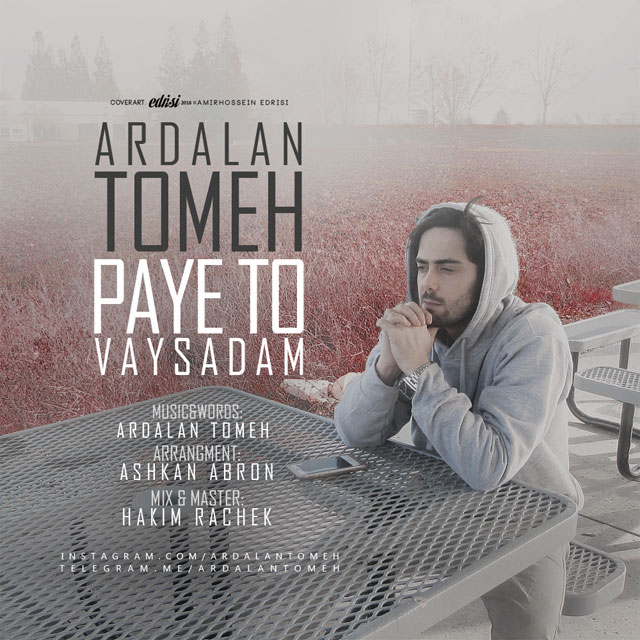 Ardalan Tomeh Paye To Vaysadam