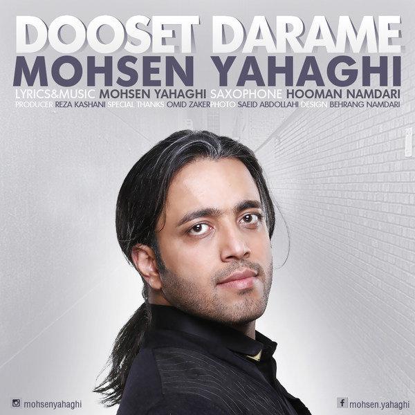 Mohsen Yahaghi Dooset Darame