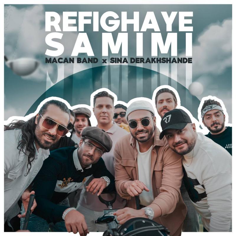 Macan Band & Sina Derakhshande Refighaye Samimi