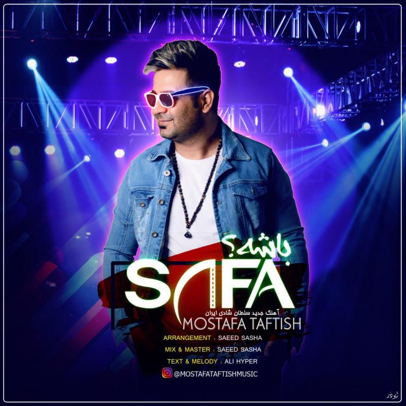 Mostafa Taftish Safa Bashe