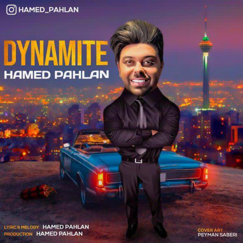 Hamed Pahlan Dynamite