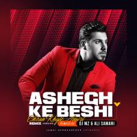 Ehsan Khajeh Amiri Ashegh Ke Beshi (Remix Dj Mz & Ali Samani)