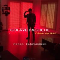 Mahan Bahram Khan Golay Baghche (New Version)
