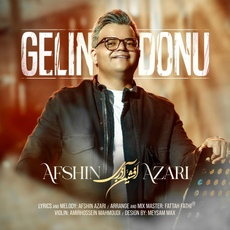 Afshin Azari Gelin Donu