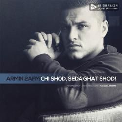 Armin 2afm Chi Shod Seda Ghat Shod