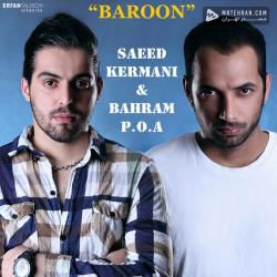 Saeed Kermani Baroon Ft Bahram Poa 