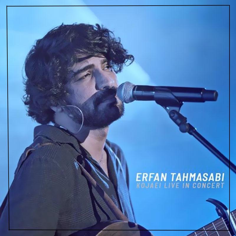 Erfan Tahmasbi Kojaei (Live)