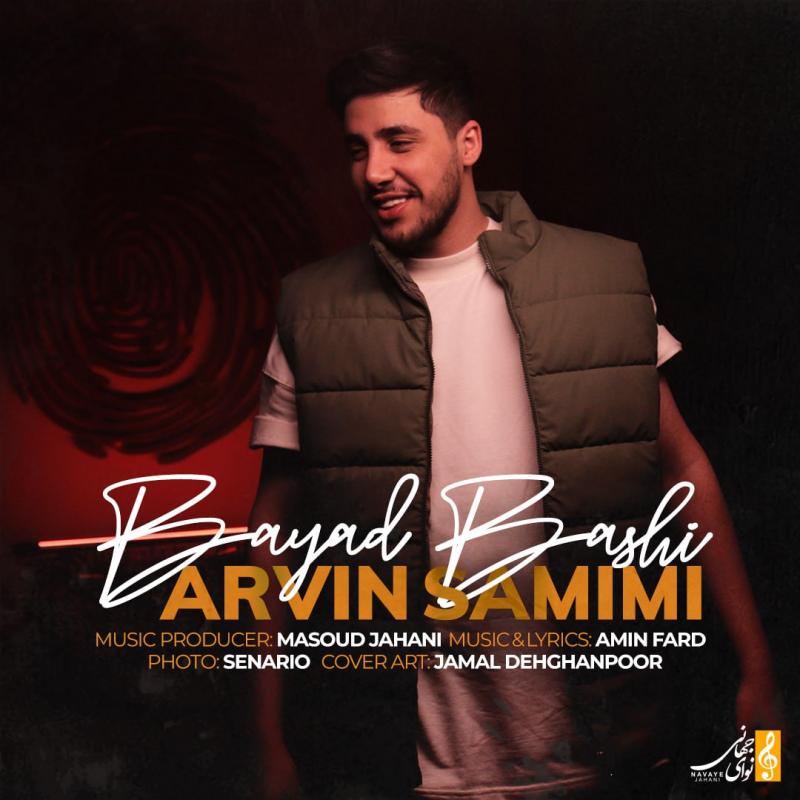 Arvin Samimi Bayad Bashi