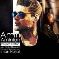 Amin Aminian Vaghte Raftan