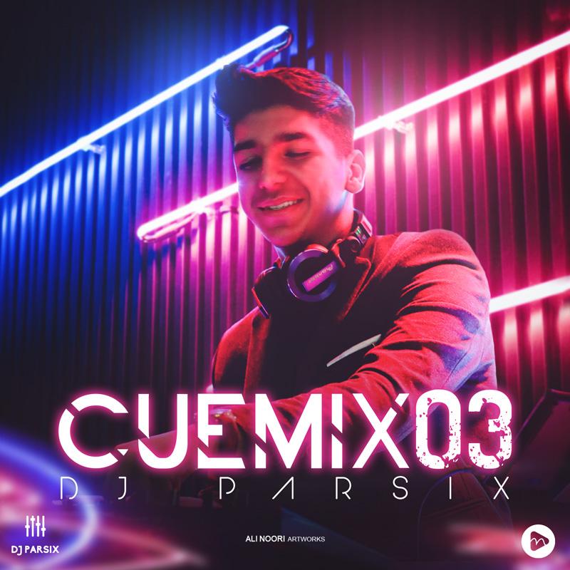 DJ Parsix Cue Mix Episode 03