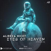 Alireza Nice7 Eyes Of Heaven EP36