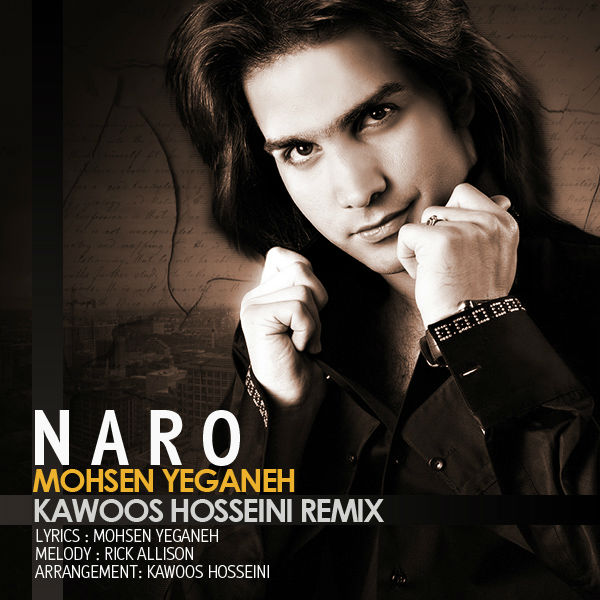 Mohsen Yeganeh Naro (Kawoos Hosseini Remix)