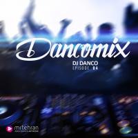 Dj Danco Dancomix Episode 04