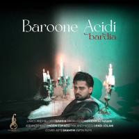 Bardia Bahador Baroone Acidi