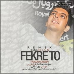 Farzad Farzin Fekre To (Dj Ali I A N Remix)