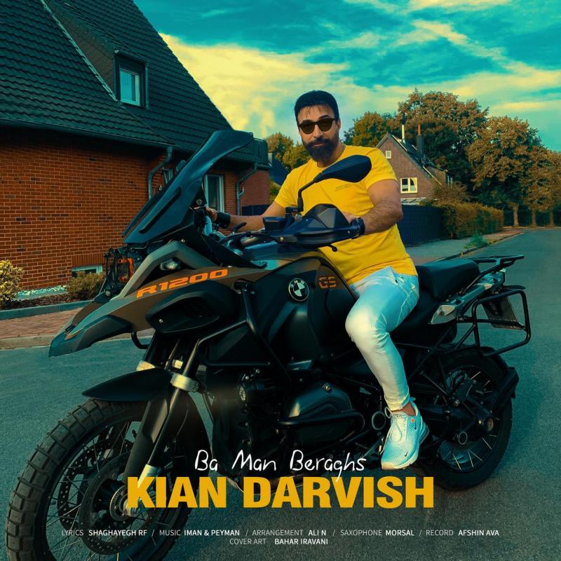 Kian Darvish Ba Man Beraghs