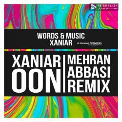 Xaniar Khosravi Oon (Mehran Abbasi Remix)
