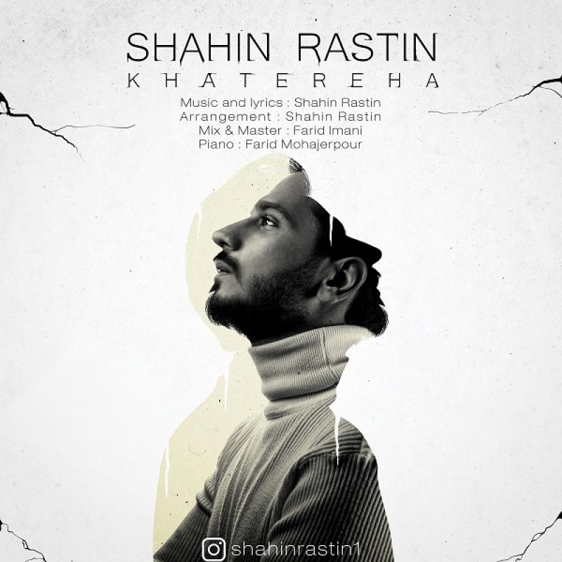 Shahin Rastin Khatereha