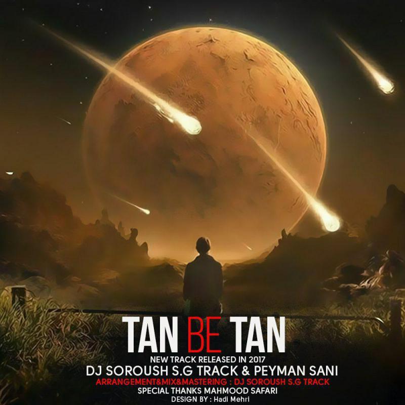 Soroush SG Track Tan Be Tan (Ft Peyman Sani)