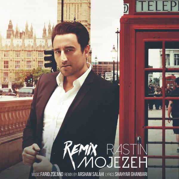 Rastin Mojezeh (Remix)