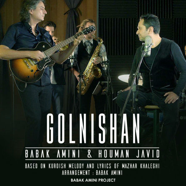 Babak Amini Golnishan (Ft Houman Javid)