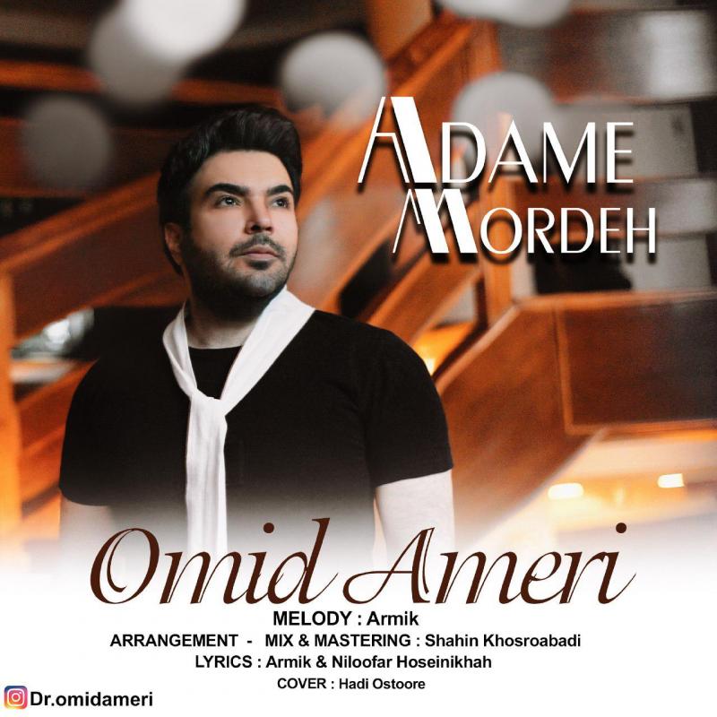 Omid Ameri Adame Mordeh